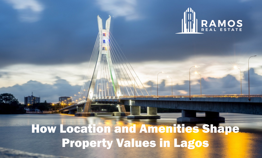 How Location and Amenities Shape Property Values in Lagos
