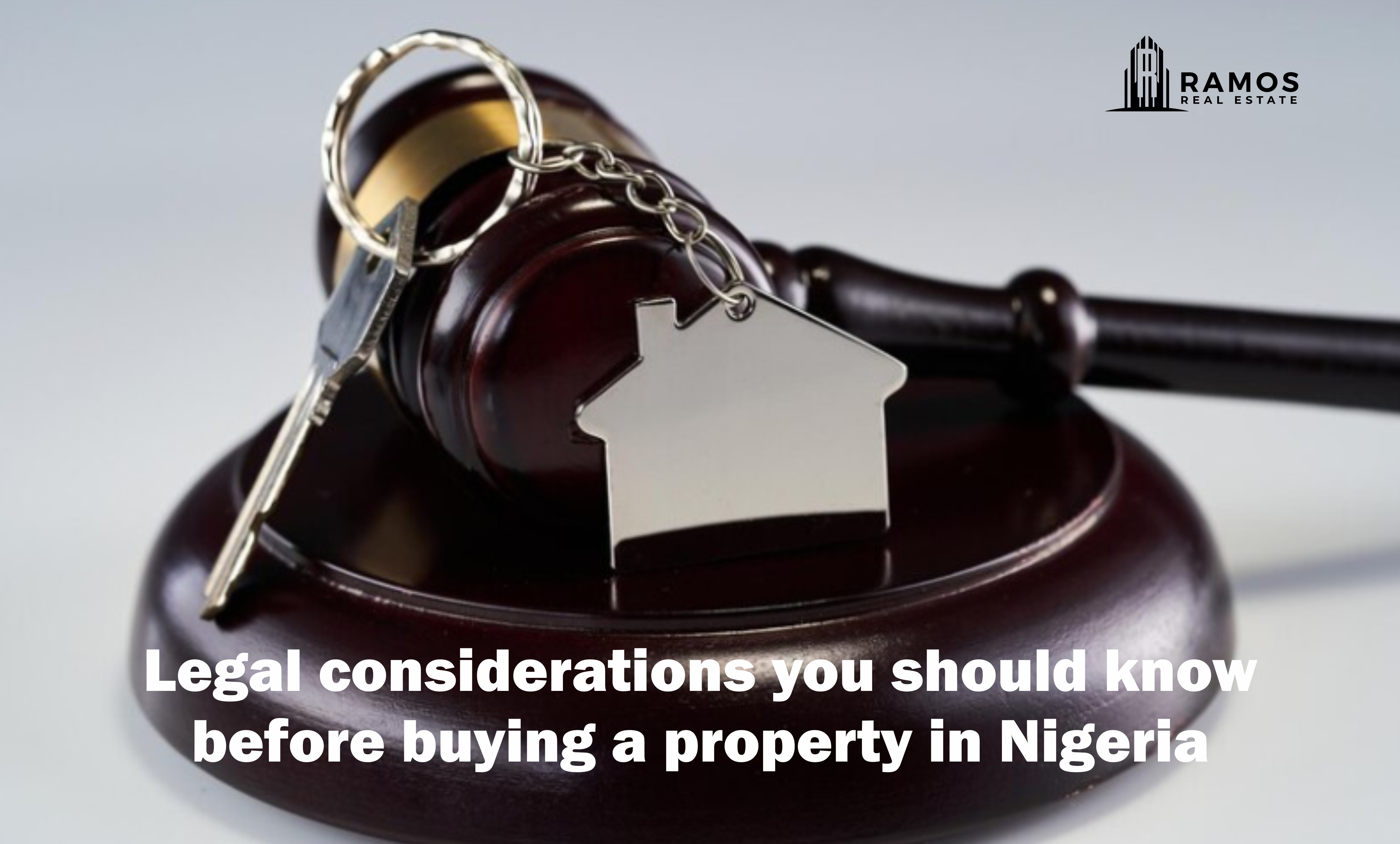 Legal considerations you should know before buying a property in Nigeria