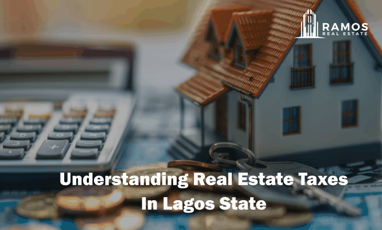 Understanding Real Estate Taxes in Lagos State