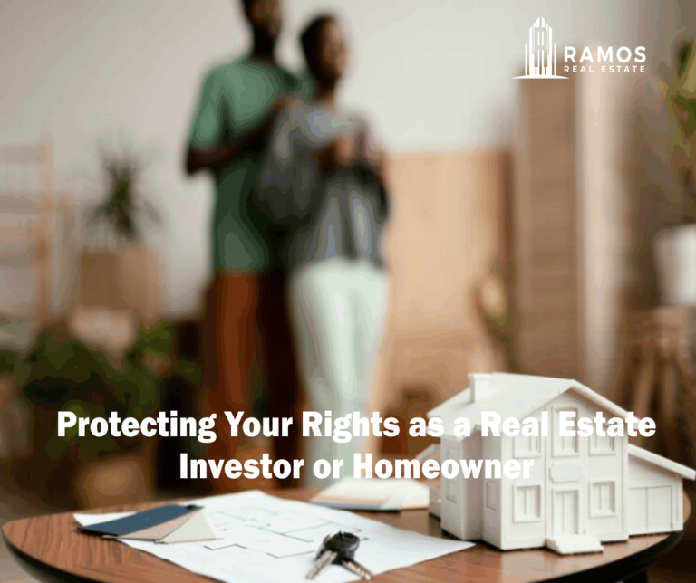 Protecting Your Rights as a Real Estate Investor or Homeowner